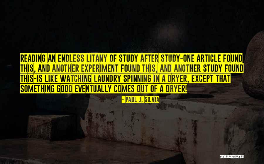 Reading Is Good Quotes By Paul J. Silvia Reading Is Good Quotes By Paul J. Silvia
