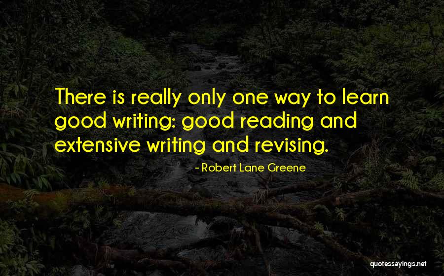 Reading Is Good Quotes By Robert Lane Greene Reading Is Good Quotes By Robert Lane Greene