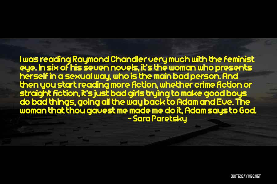Reading Is Good Quotes By Sara Paretsky Reading Is Good Quotes By Sara Paretsky