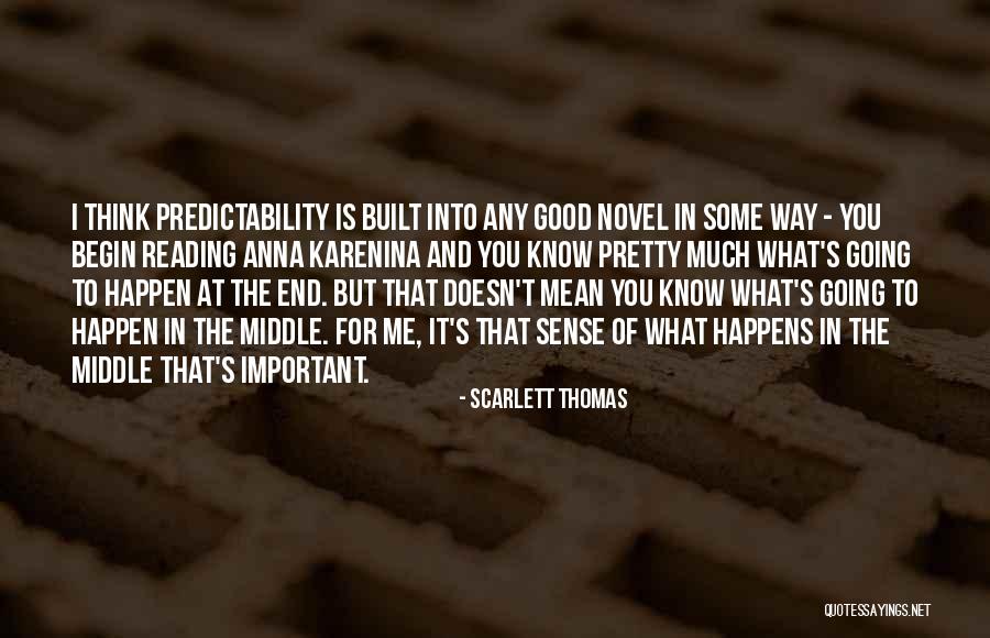 Reading Is Good Quotes By Scarlett Thomas Reading Is Good Quotes By Scarlett Thomas