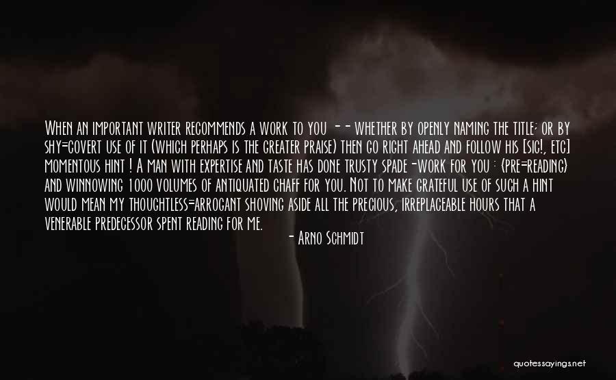 Reading Is Important Quotes By Arno Schmidt Reading Is Important Quotes By Arno Schmidt