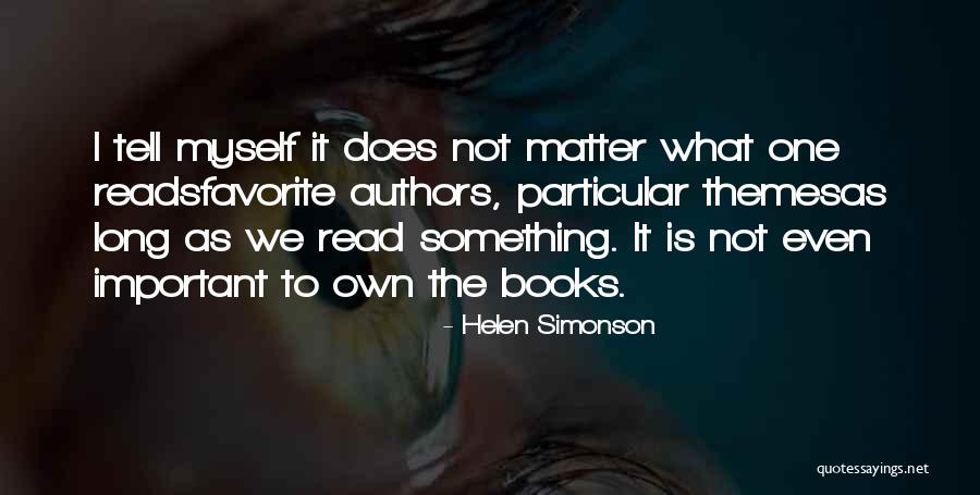 Reading Is Important Quotes By Helen Simonson Reading Is Important Quotes By Helen Simonson