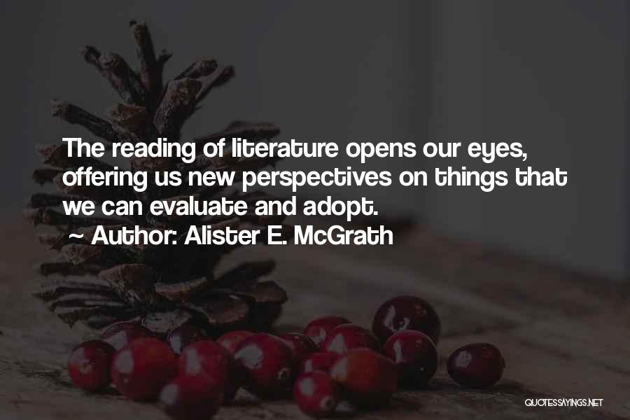 Reading Literature Quotes By Alister E. McGrath