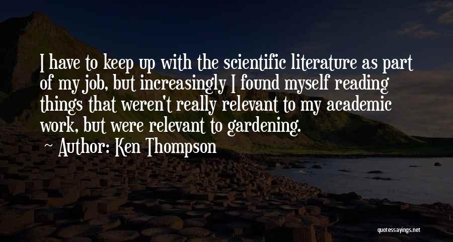 Reading Literature Quotes By Ken Thompson