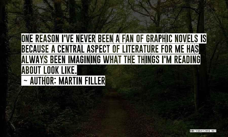 Reading Literature Quotes By Martin Filler