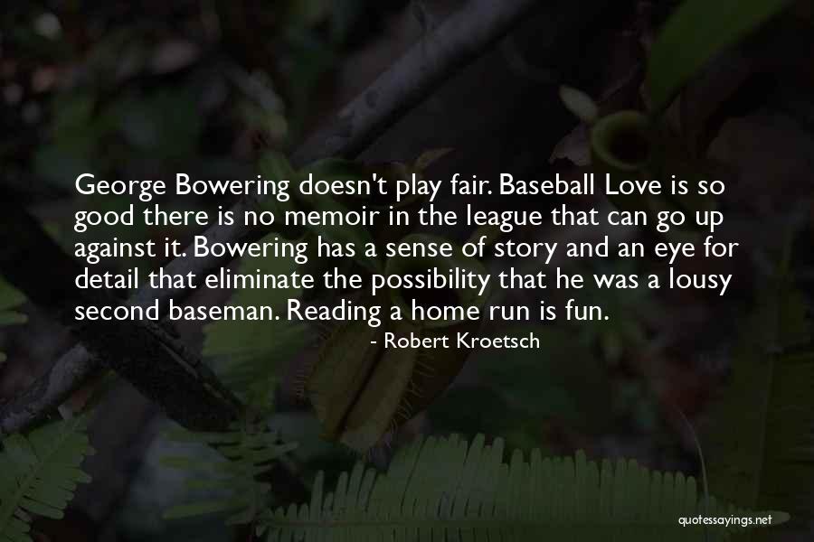 Reading Love Story Quotes By Robert Kroetsch Reading Love Story Quotes By Robert Kroetsch