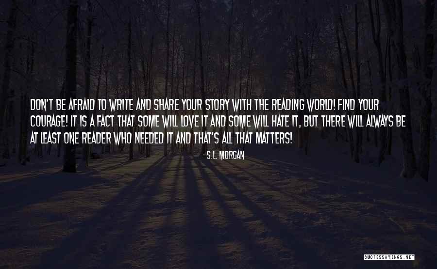Reading Love Story Quotes By S.L. Morgan Reading Love Story Quotes By S.L. Morgan
