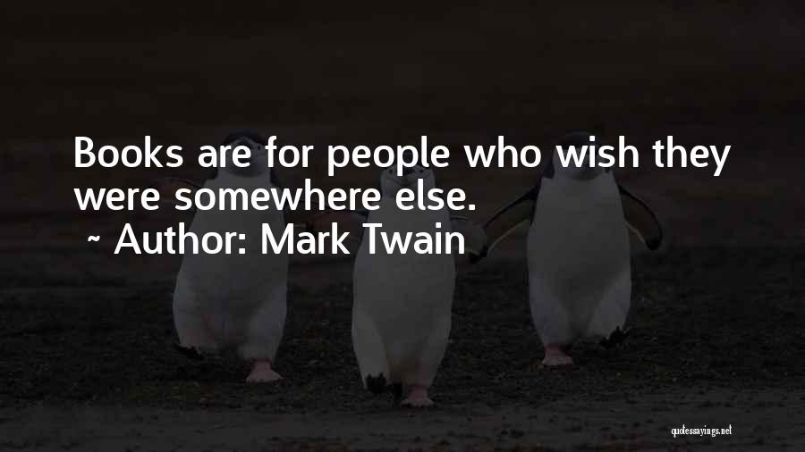 Reading Mark Twain Quotes By Mark Twain