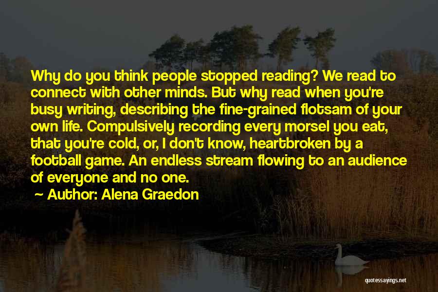 Reading Minds Quotes By Alena Graedon