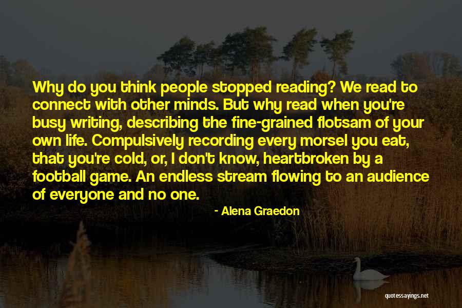 Reading Minds Quotes By Alena Graedon