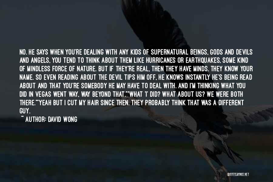 Reading Minds Quotes By David Wong