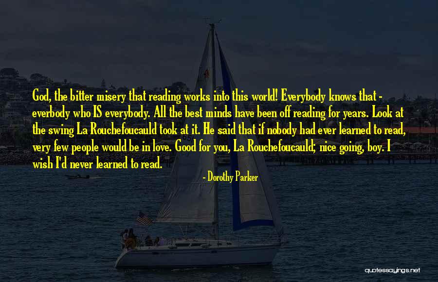 Reading Minds Quotes By Dorothy Parker