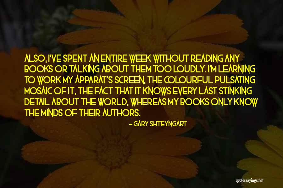 Reading Minds Quotes By Gary Shteyngart