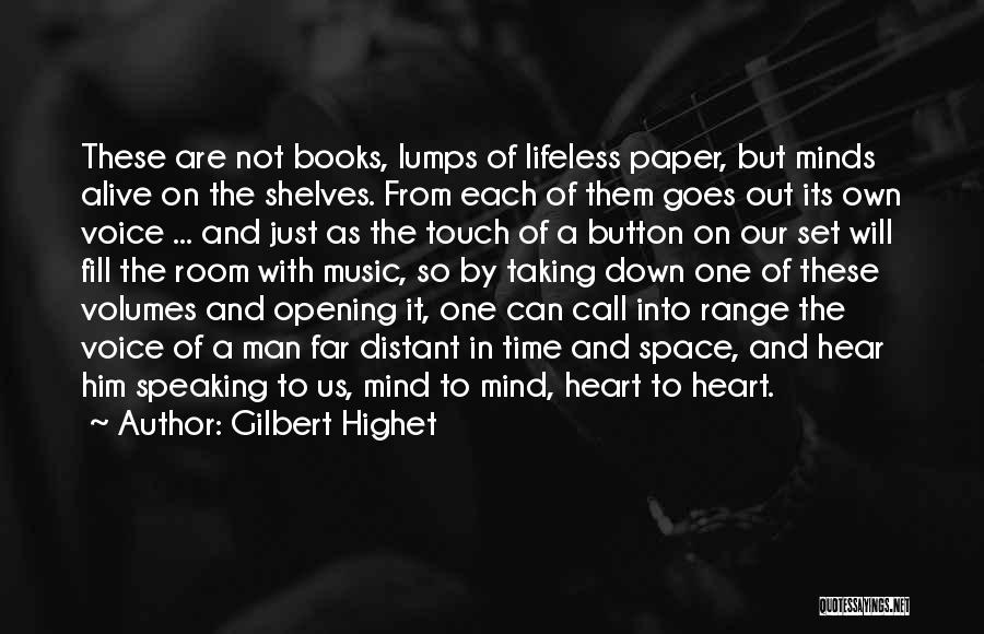 Reading Minds Quotes By Gilbert Highet