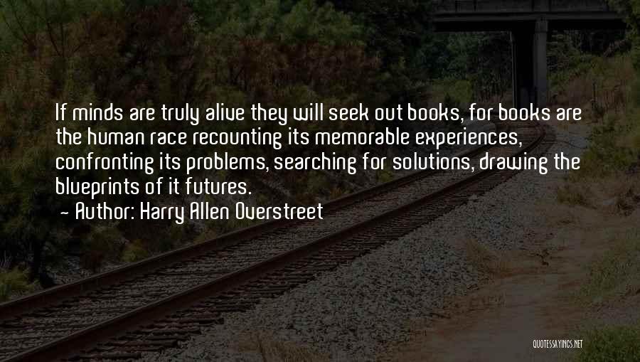 Reading Minds Quotes By Harry Allen Overstreet