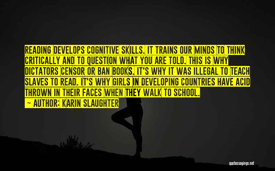 Reading Minds Quotes By Karin Slaughter