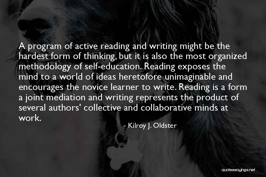 Reading Minds Quotes By Kilroy J. Oldster