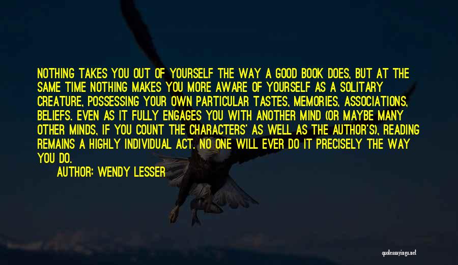 Reading Minds Quotes By Wendy Lesser