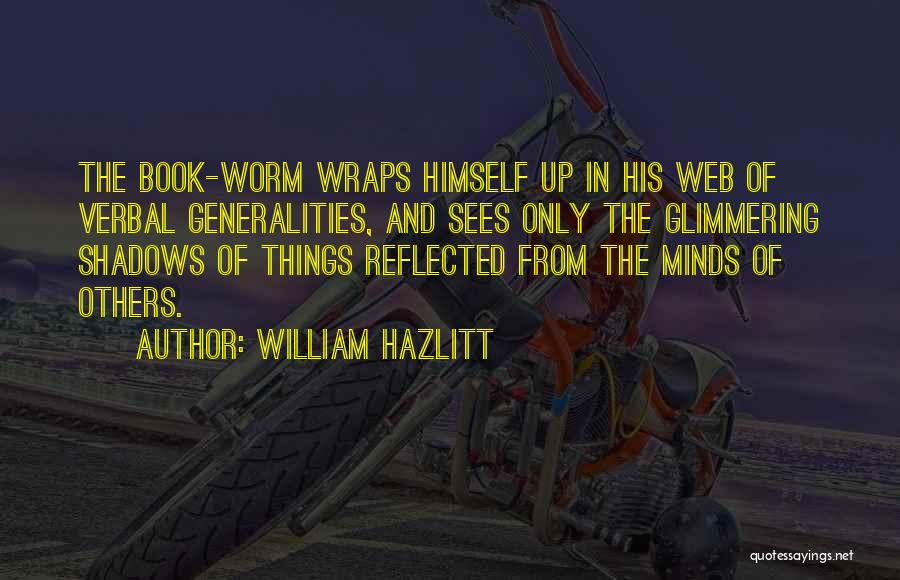 Reading Minds Quotes By William Hazlitt