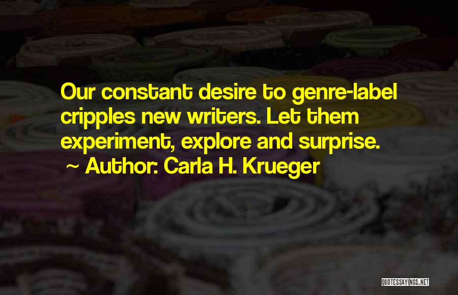 Reading New Books Quotes By Carla H. Krueger