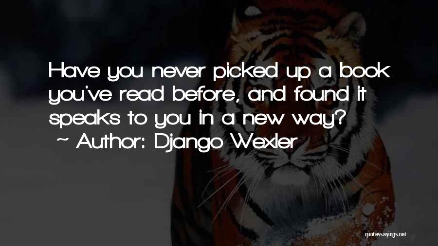 Reading New Books Quotes By Django Wexler