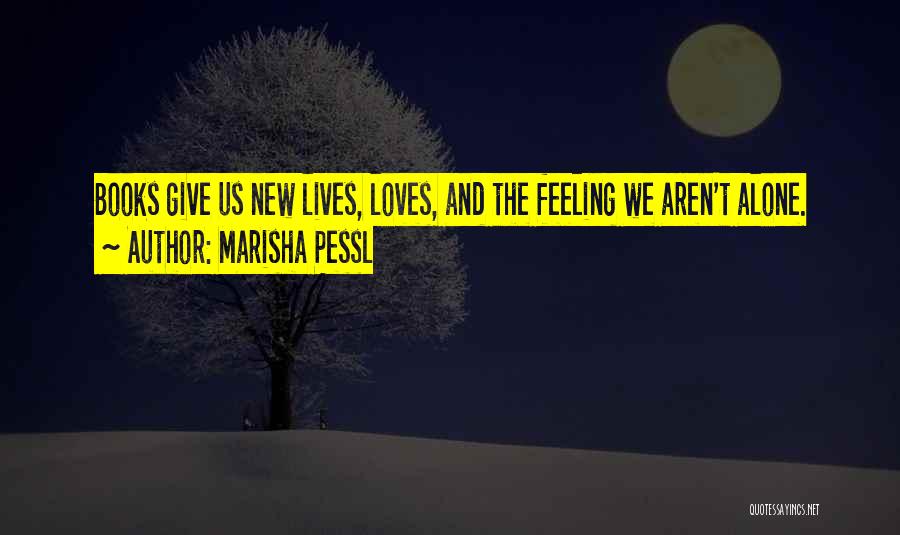 Reading New Books Quotes By Marisha Pessl