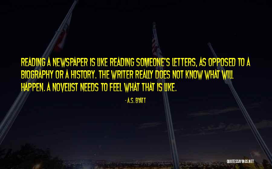 Reading Newspaper Quotes By A.S. Byatt Reading Newspaper Quotes By A.S. Byatt