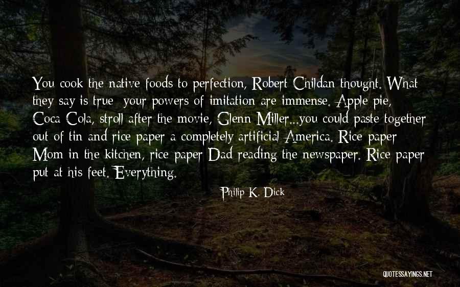 Reading Newspaper Quotes By Philip K. Dick Reading Newspaper Quotes By Philip K. Dick