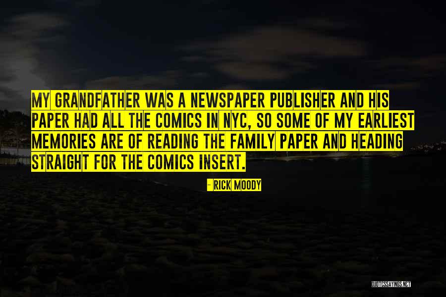Reading Newspaper Quotes By Rick Moody Reading Newspaper Quotes By Rick Moody