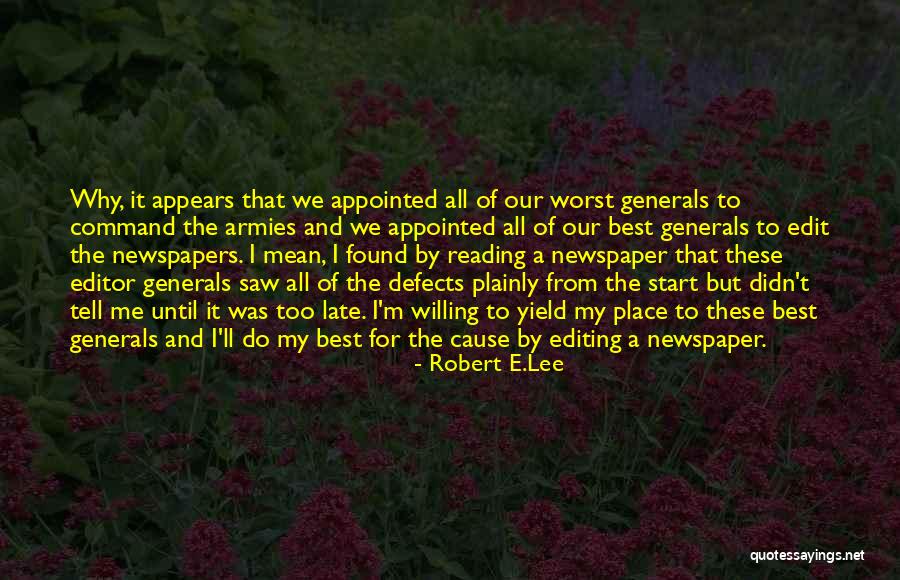 Reading Newspaper Quotes By Robert E.Lee Reading Newspaper Quotes By Robert E.Lee