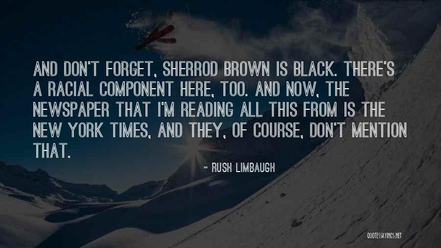 Reading Newspaper Quotes By Rush Limbaugh Reading Newspaper Quotes By Rush Limbaugh
