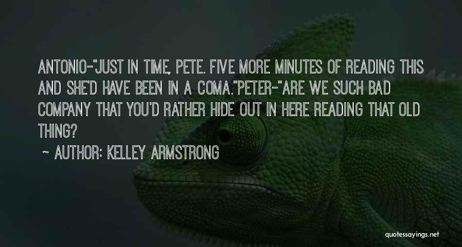 Reading Old Books Quotes By Kelley Armstrong