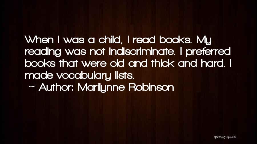 Reading Old Books Quotes By Marilynne Robinson