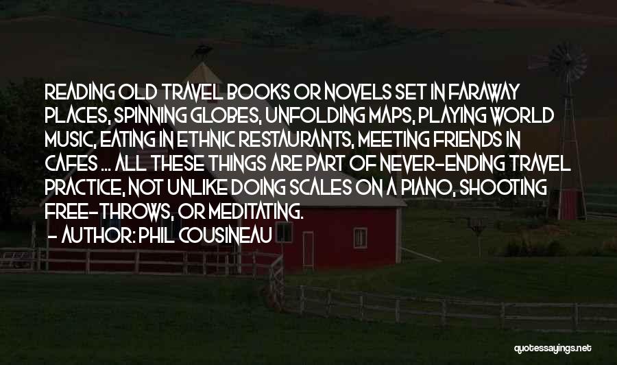 Reading Old Books Quotes By Phil Cousineau