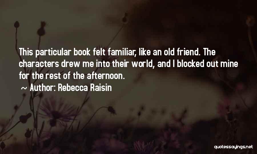 Reading Old Books Quotes By Rebecca Raisin