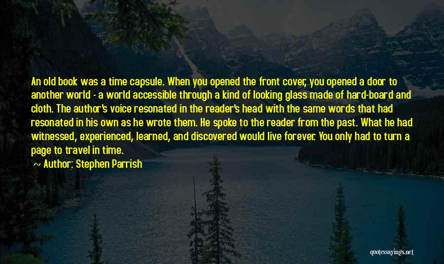 Reading Old Books Quotes By Stephen Parrish