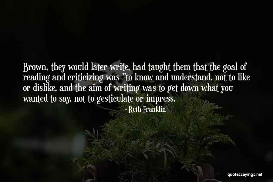 Reading Or Writing Quotes By Ruth Franklin Reading Or Writing Quotes By Ruth Franklin
