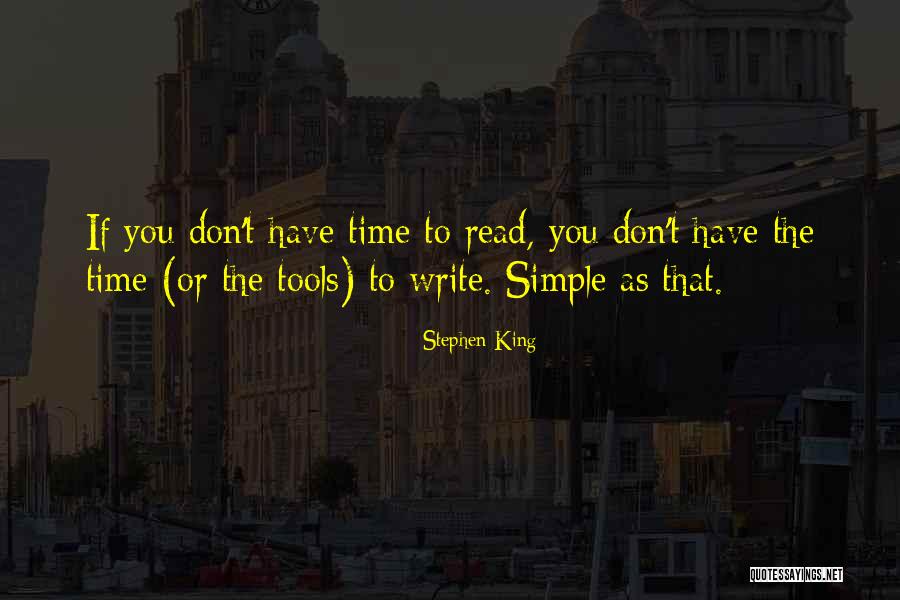 Reading Or Writing Quotes By Stephen King Reading Or Writing Quotes By Stephen King