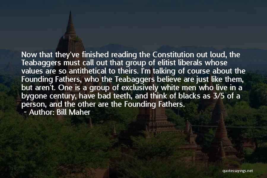 Reading Out Loud Quotes By Bill Maher