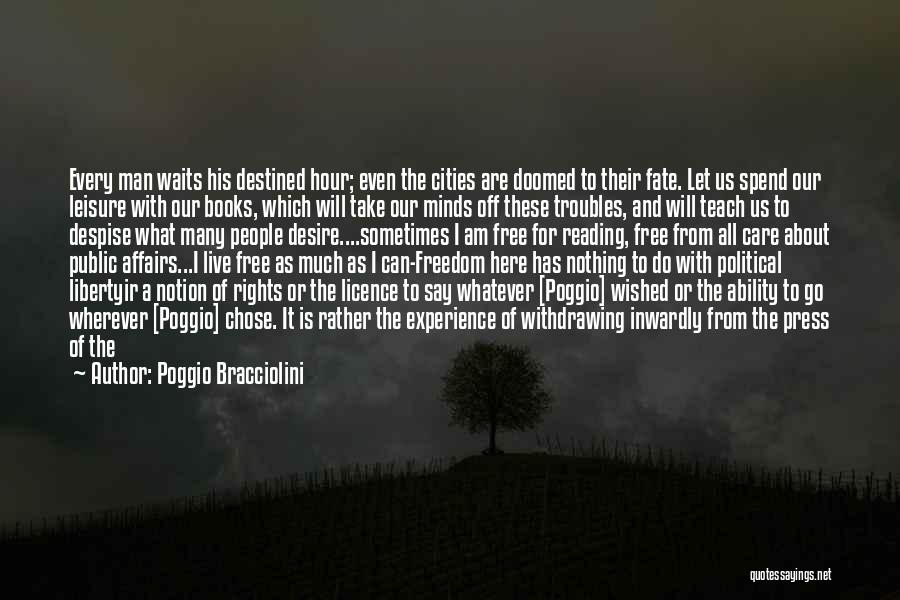 Reading People's Minds Quotes By Poggio Bracciolini