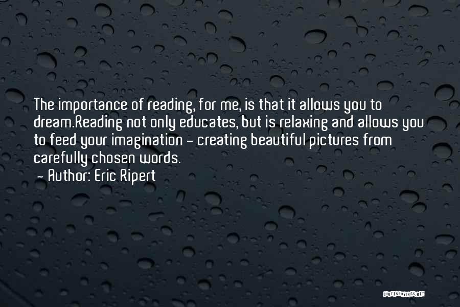 Reading Pictures And Quotes By Eric Ripert