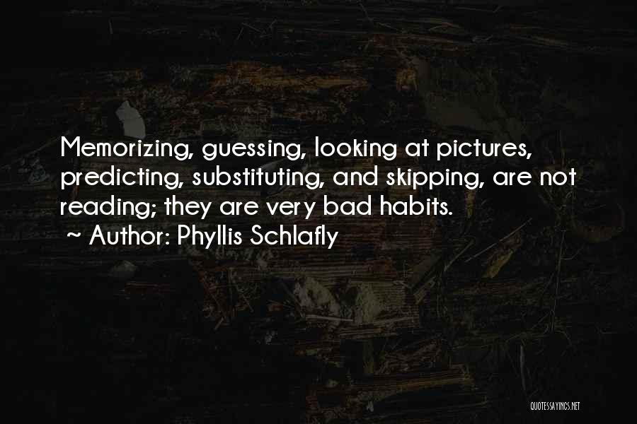 Reading Pictures And Quotes By Phyllis Schlafly