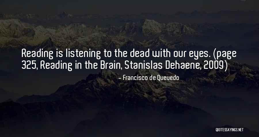 Reading Quotes Quotes By Francisco De Quevedo Reading Quotes Quotes By Francisco De Quevedo