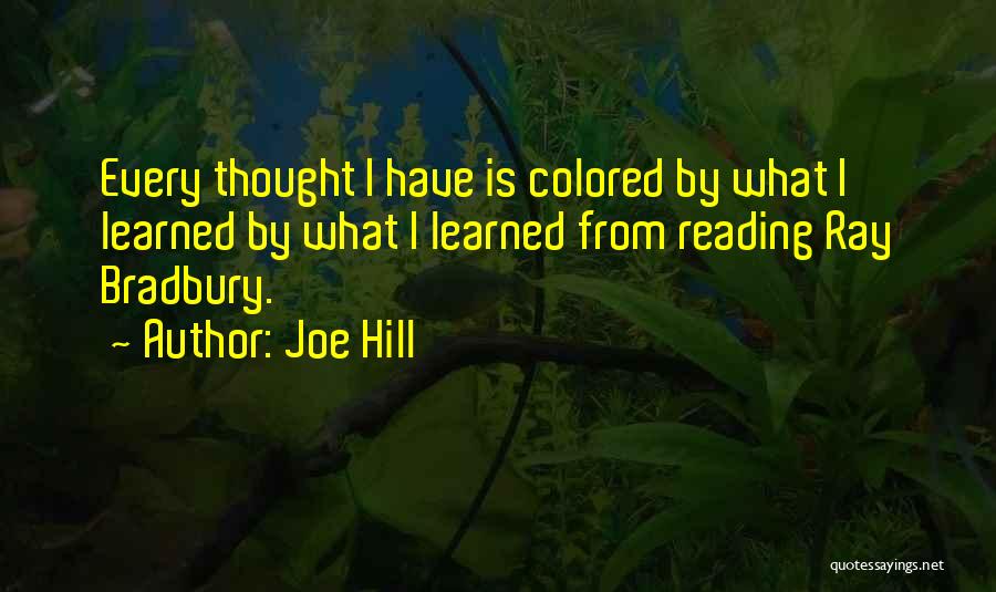 Reading Ray Bradbury Quotes By Joe Hill