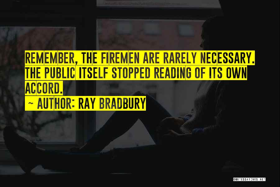 Reading Ray Bradbury Quotes By Ray Bradbury