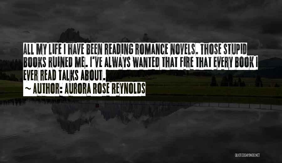 Reading Romance Books Quotes By Aurora Rose Reynolds