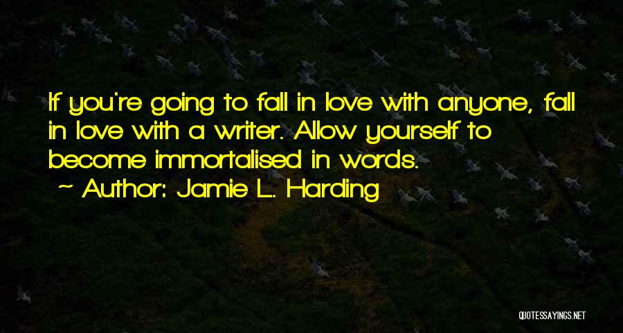 Reading Romance Books Quotes By Jamie L. Harding