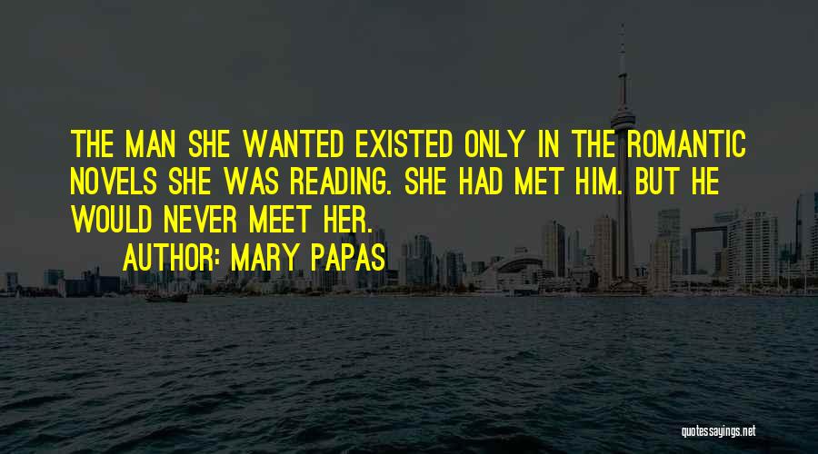 Reading Romance Books Quotes By Mary Papas
