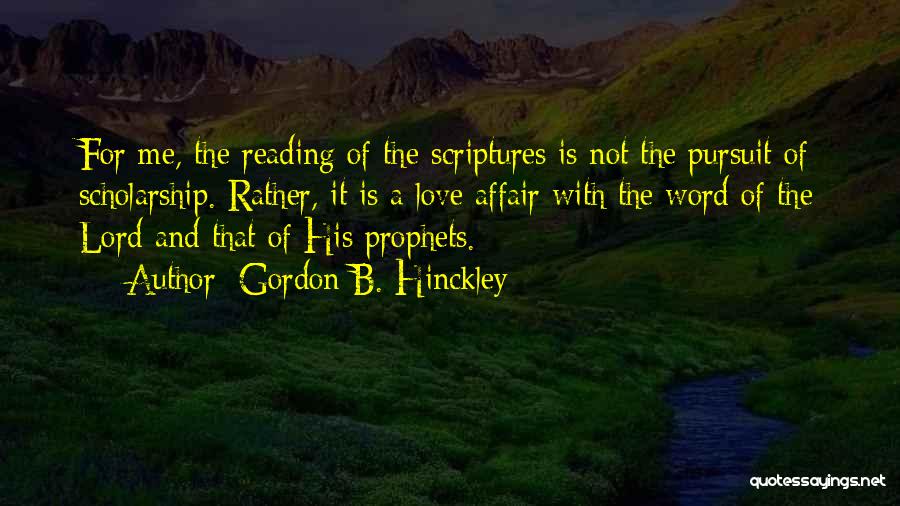 Reading Scripture Quotes By Gordon B. Hinckley