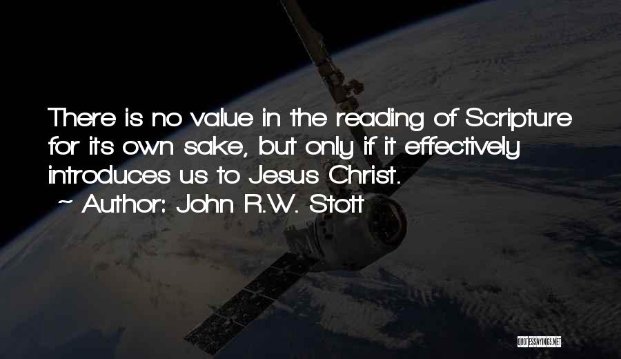 Reading Scripture Quotes By John R.W. Stott